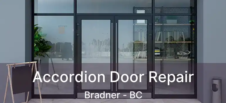  Accordion Door Repair Bradner - BC