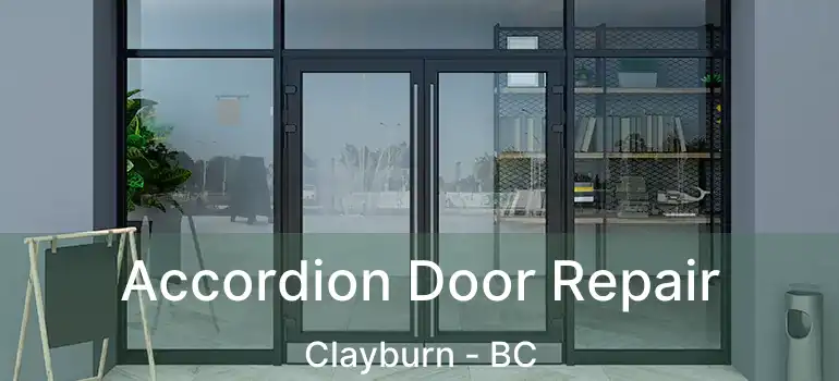  Accordion Door Repair Clayburn - BC