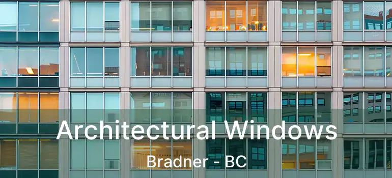  Architectural Windows Bradner - BC