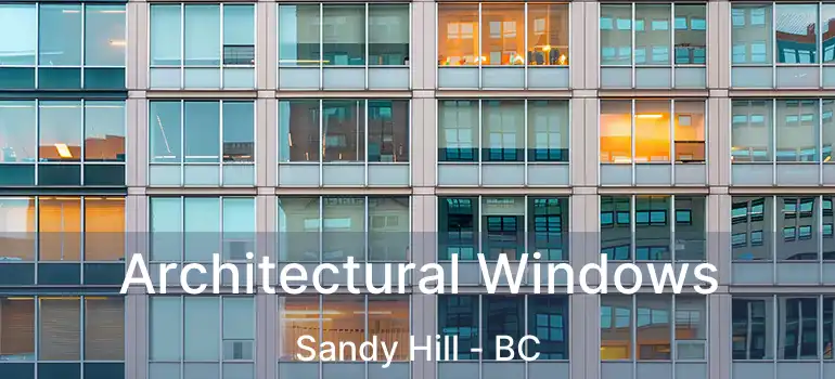  Architectural Windows Sandy Hill - BC