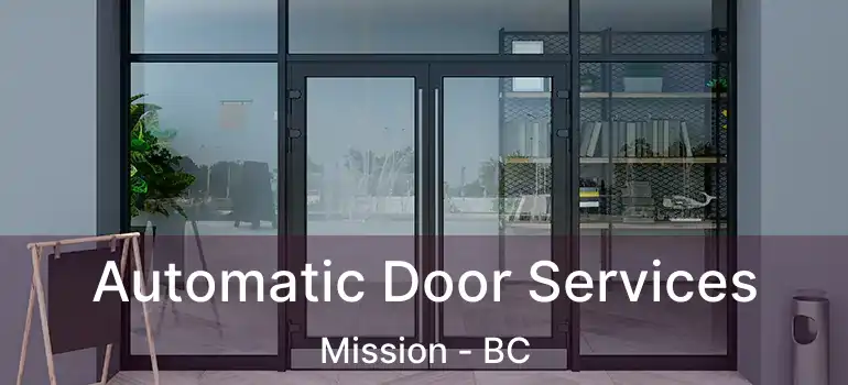  Automatic Door Services Mission - BC