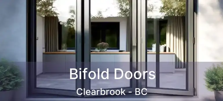  Bifold Doors Clearbrook - BC