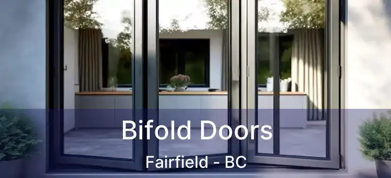  Bifold Doors Fairfield - BC