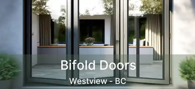  Bifold Doors Westview - BC