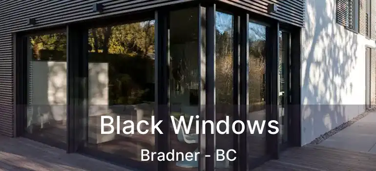  Black Windows Bradner - BC