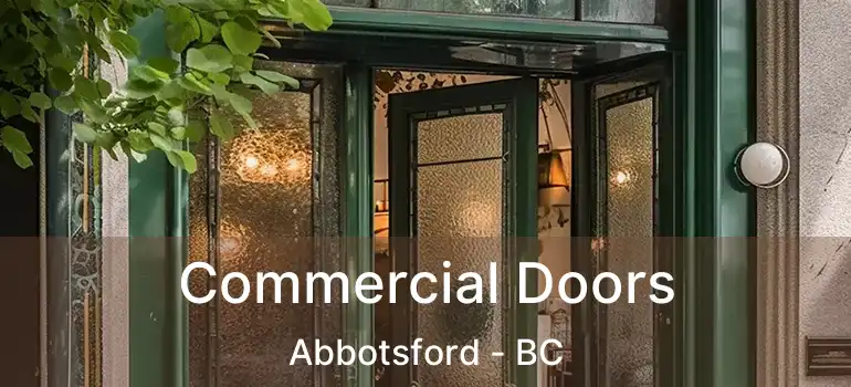  Commercial Doors Abbotsford - BC