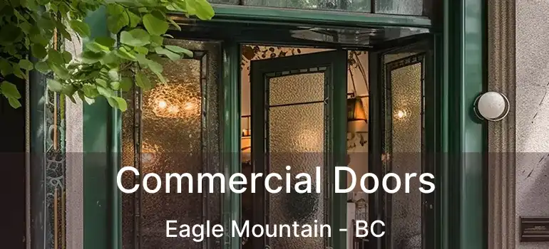  Commercial Doors Eagle Mountain - BC