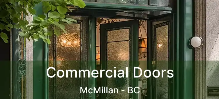  Commercial Doors McMillan - BC