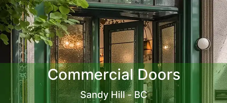  Commercial Doors Sandy Hill - BC