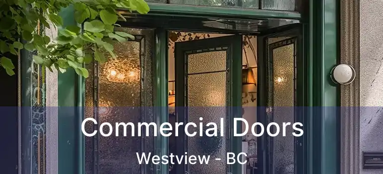  Commercial Doors Westview - BC
