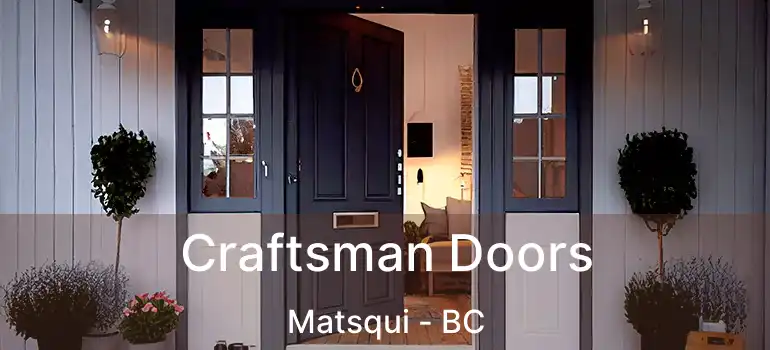  Craftsman Doors Matsqui - BC