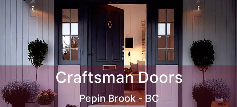  Craftsman Doors Pepin Brook - BC