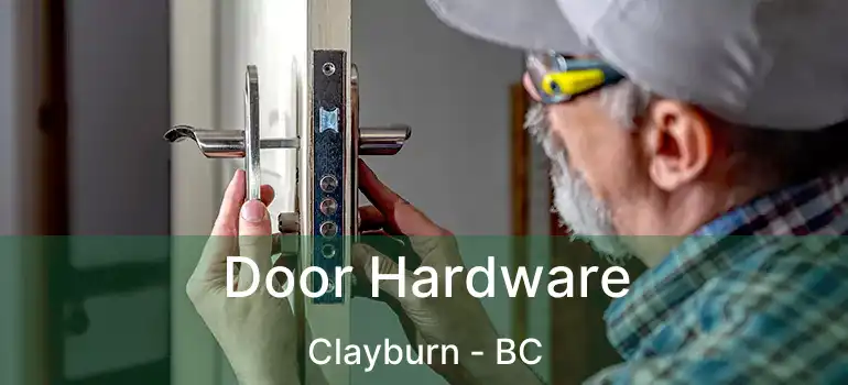  Door Hardware Clayburn - BC