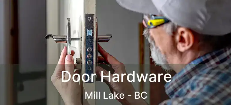  Door Hardware Mill Lake - BC