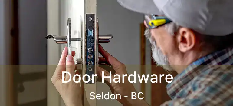  Door Hardware Seldon - BC