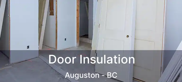  Door Insulation Auguston - BC