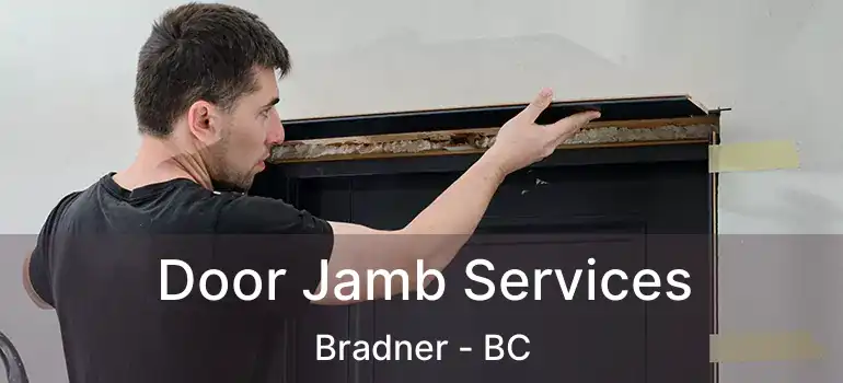  Door Jamb Services Bradner - BC
