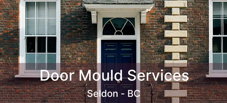  Door Mould Services Seldon - BC