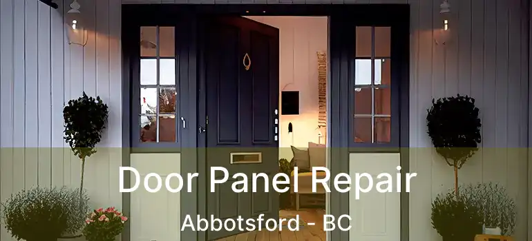  Door Panel Repair Abbotsford - BC