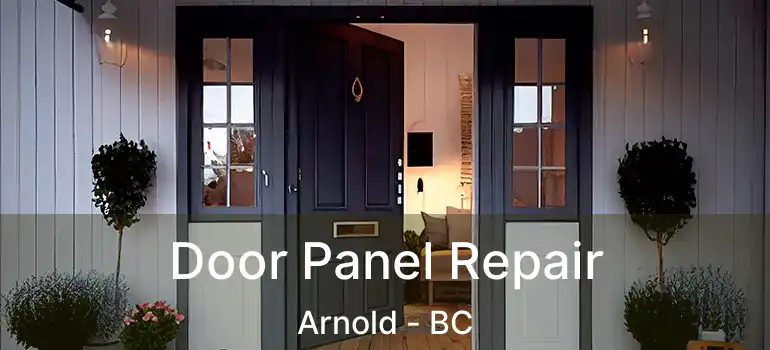  Door Panel Repair Arnold - BC