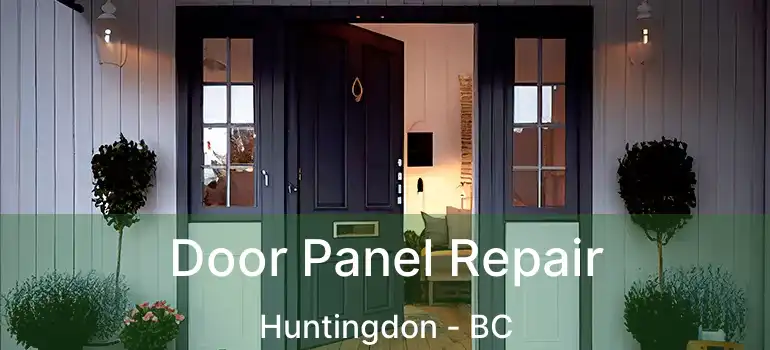  Door Panel Repair Huntingdon - BC