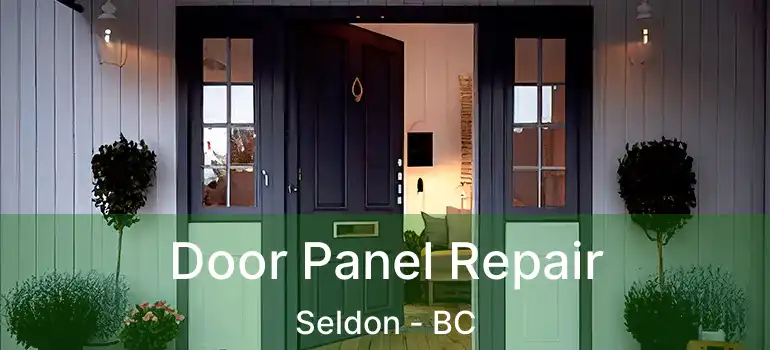  Door Panel Repair Seldon - BC