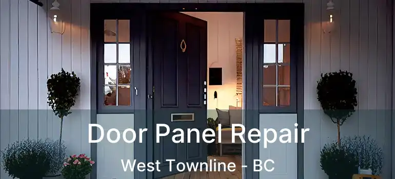  Door Panel Repair West Townline - BC
