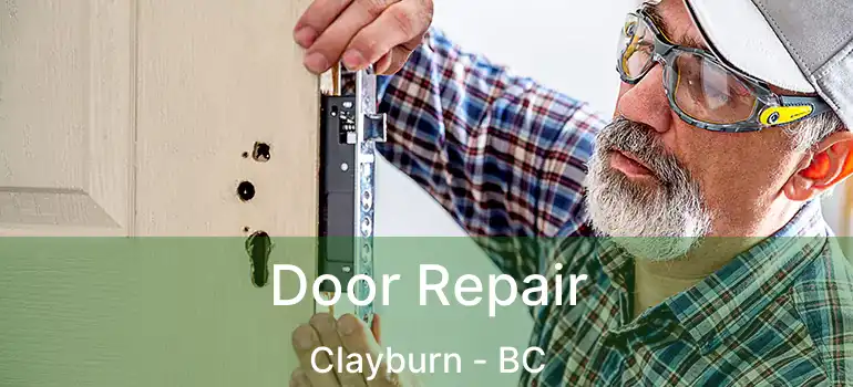  Door Repair Clayburn - BC
