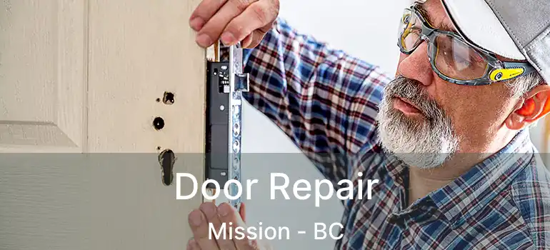  Door Repair Mission - BC
