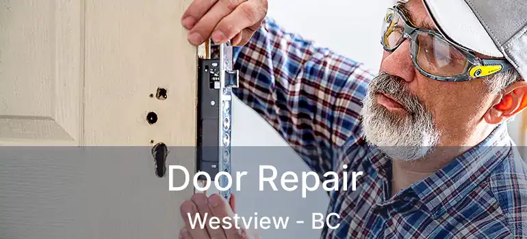  Door Repair Westview - BC