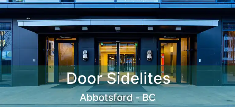  Door Sidelites Abbotsford - BC