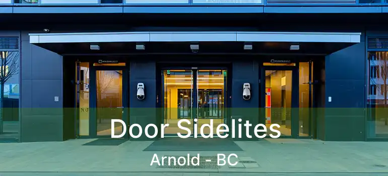  Door Sidelites Arnold - BC