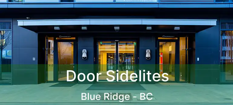  Door Sidelites Blue Ridge - BC