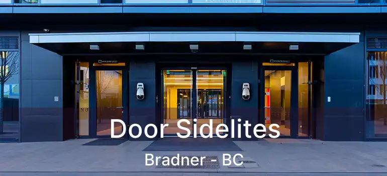 Door Sidelites Bradner - BC
