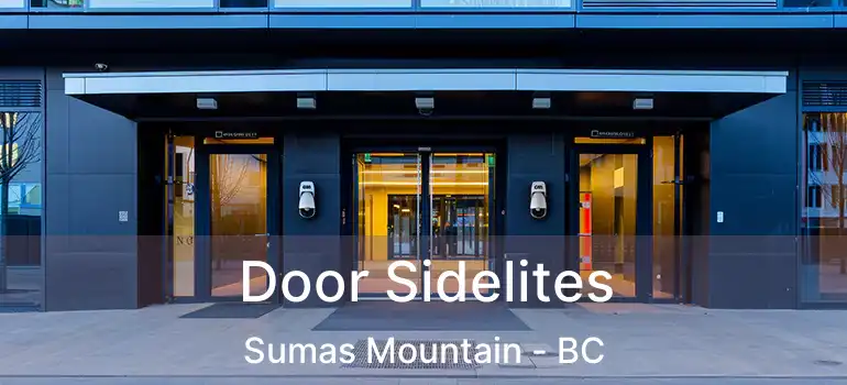  Door Sidelites Sumas Mountain - BC