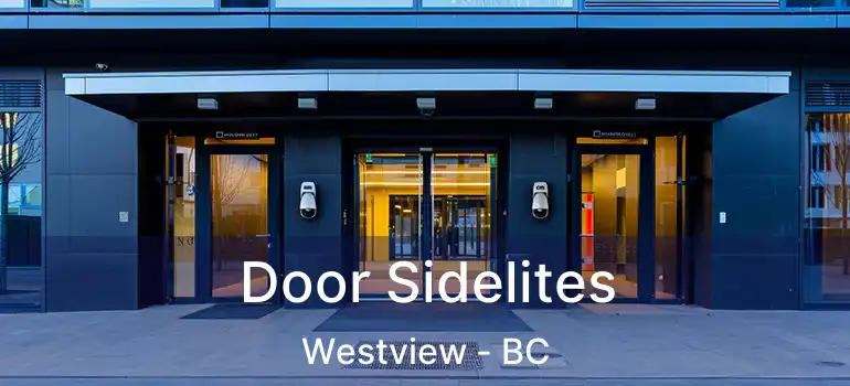  Door Sidelites Westview - BC