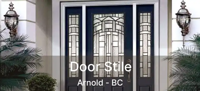  Door Stile Arnold - BC