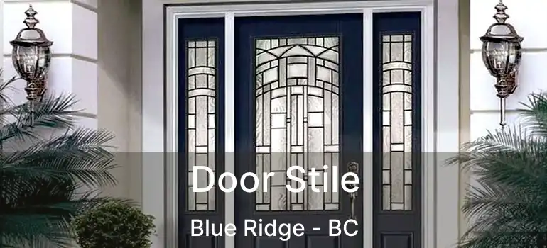  Door Stile Blue Ridge - BC