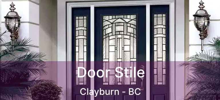  Door Stile Clayburn - BC