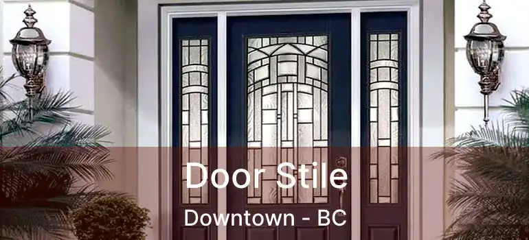  Door Stile Downtown - BC
