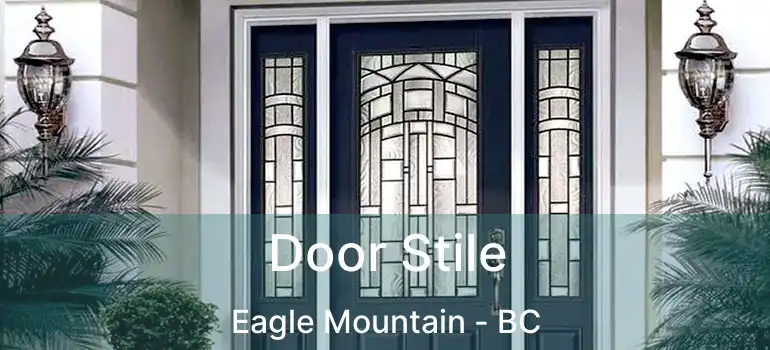  Door Stile Eagle Mountain - BC