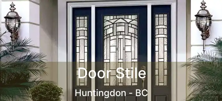  Door Stile Huntingdon - BC