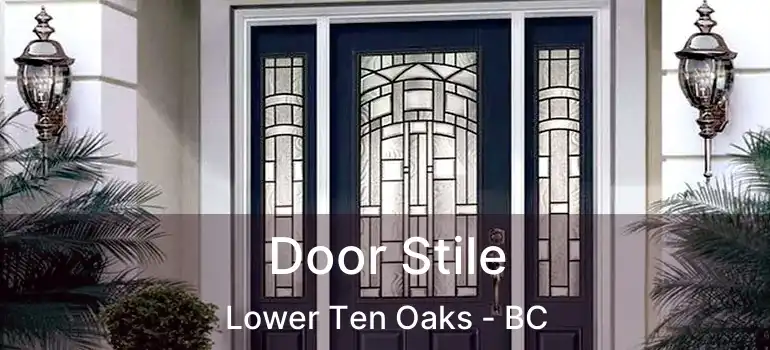  Door Stile Lower Ten Oaks - BC