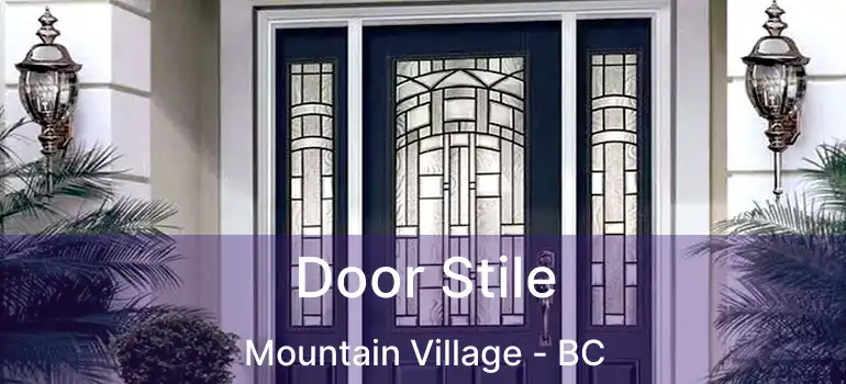 Door Stile Mountain Village - BC