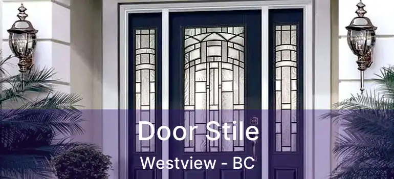  Door Stile Westview - BC