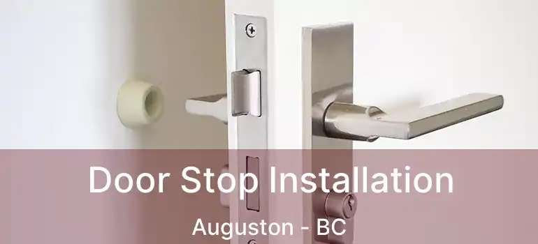  Door Stop Installation Auguston - BC