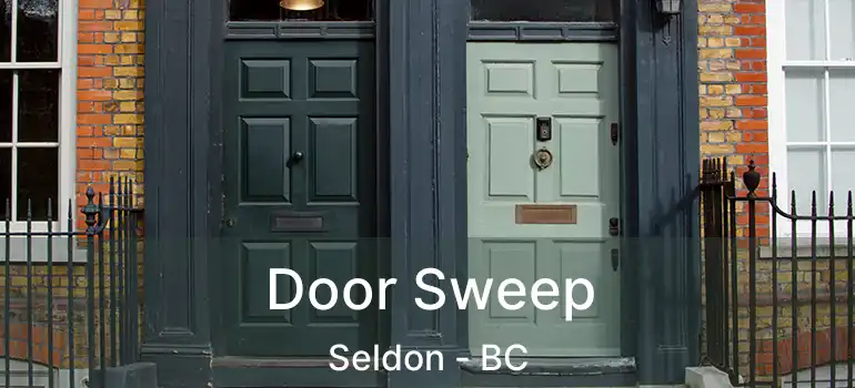  Door Sweep Seldon - BC