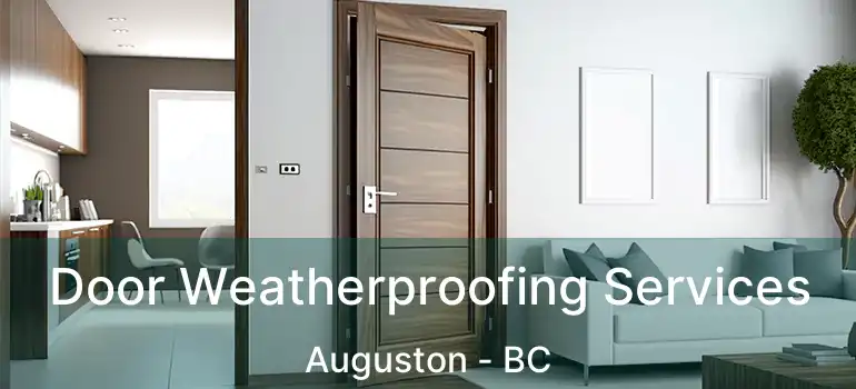 Door Weatherproofing Services Auguston - BC