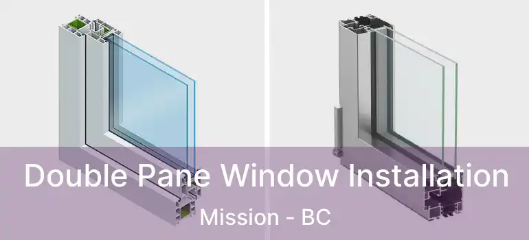  Double Pane Window Installation Mission - BC