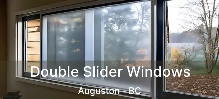  Double Slider Windows Auguston - BC